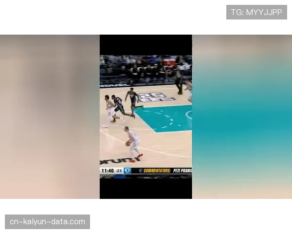 安德森·瓦莱乔连续篮下强攻拉开内线威胁明显提升防守终结效率